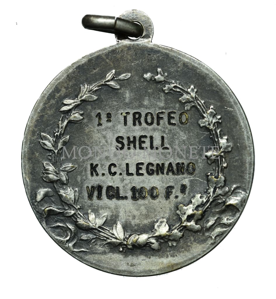 1° Trofeo Shell K. C. Legnano Vicl 100 F.i Medaglie E Gettoni