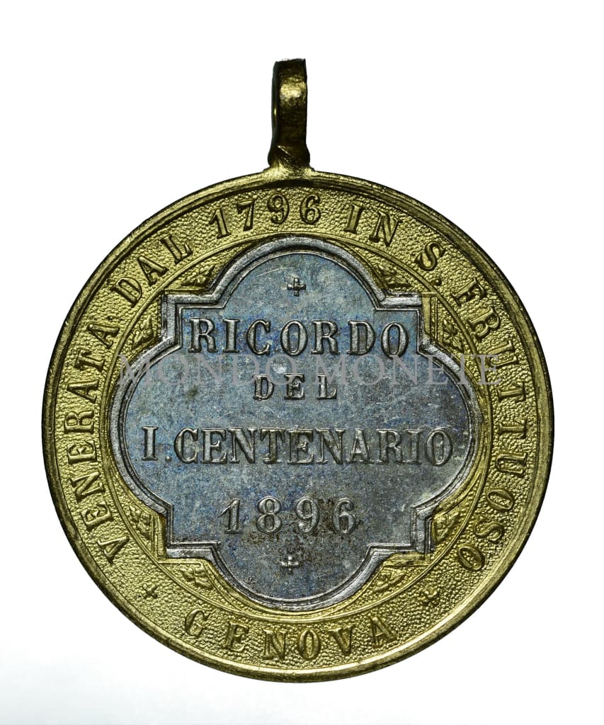 Ricordo Del I Centenario 1896 Venerata Dal 1796 In S. Fruttuoso Genova Medaglie E Gettoni