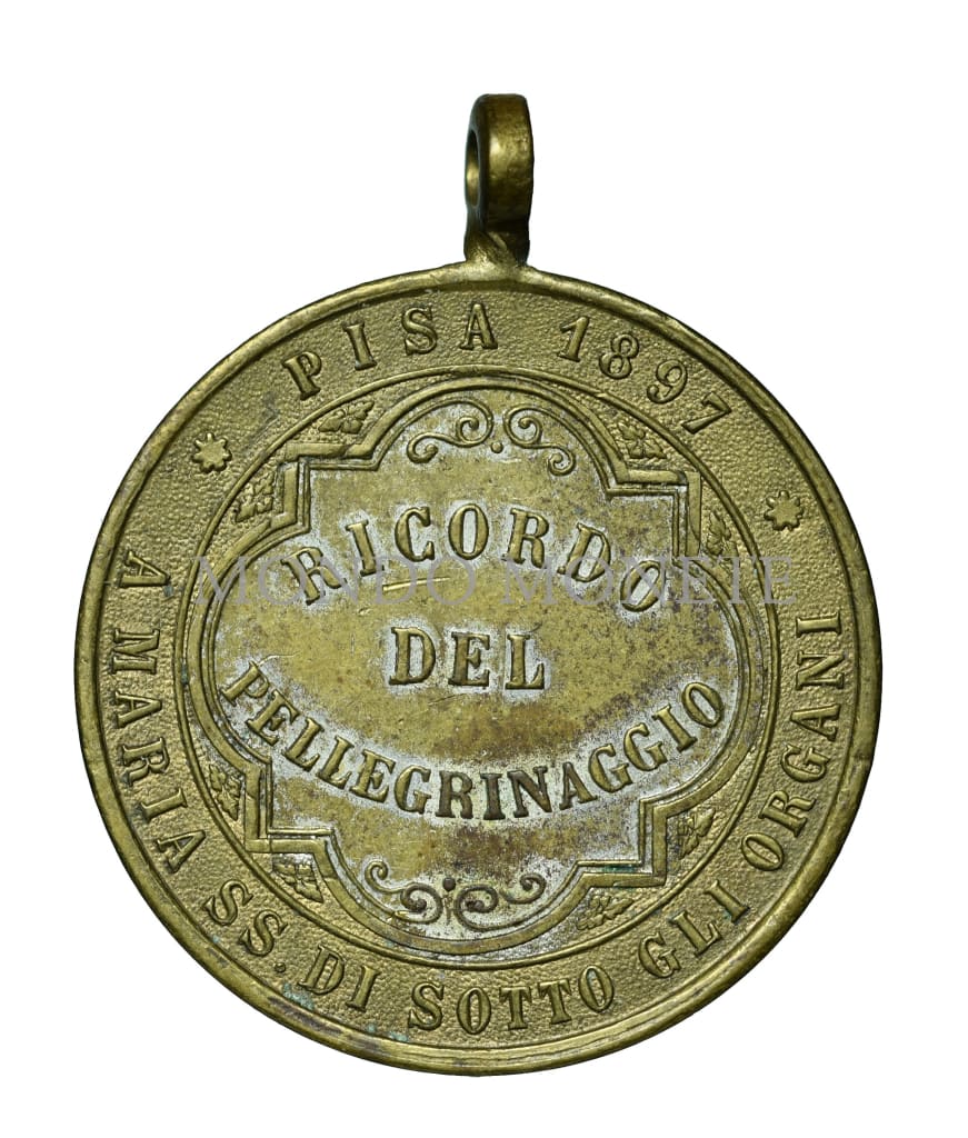 Ricordo Del Pellegrinaggio Pisa 1897 A Maria Ss. Di Sotto Gli Organi Medaglie E Gettoni