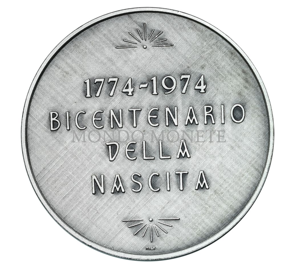 Bicentenario Della Nascita 1774 - 1974 Medaglie E Gettoni