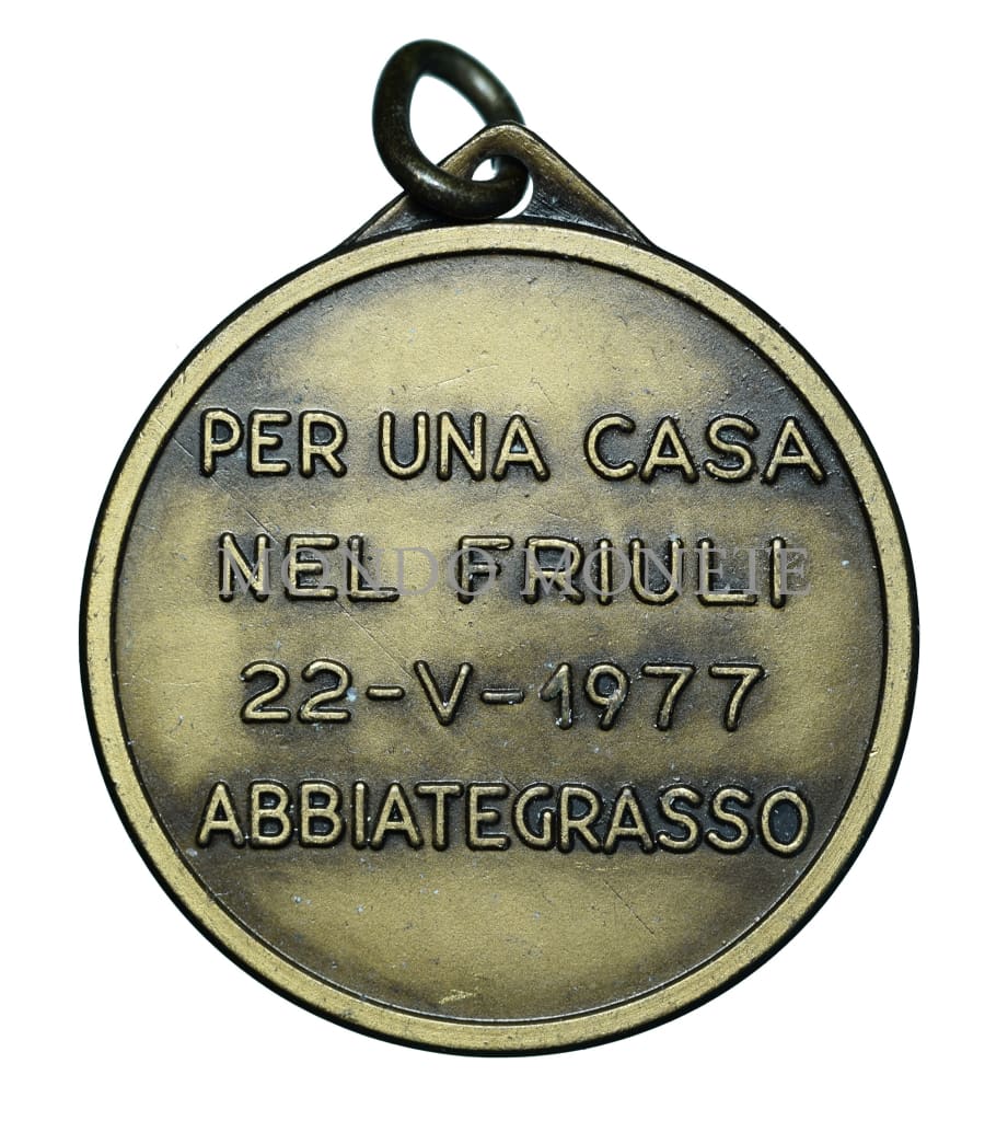 Per Una Casa Nel Friuli 22-V-1977 Abbiategrasso Medaglie E Gettoni