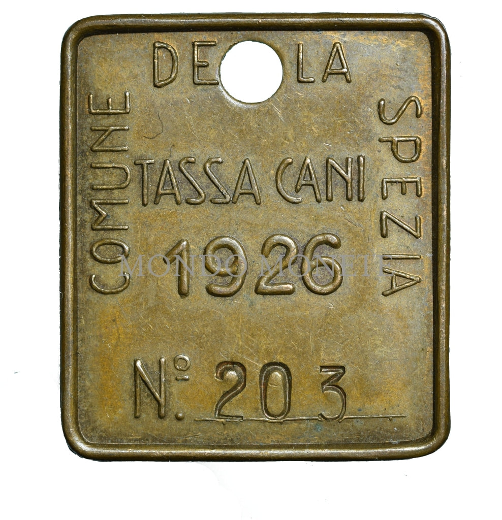 Tassa Cani - Comune De La Spezia 1926 Medaglie E Gettoni