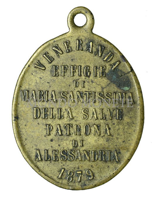 Veneranda Effigie Di Maria Santissima Della Salve Patrona Alessandria 1879 Medaglie E Gettoni