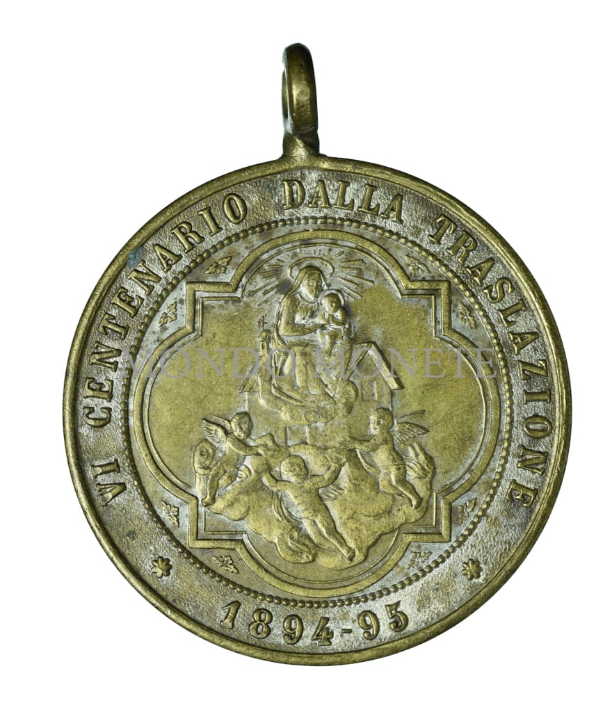 Vi Centenario Dalla Traslazione 1894-95 Medaglie E Gettoni