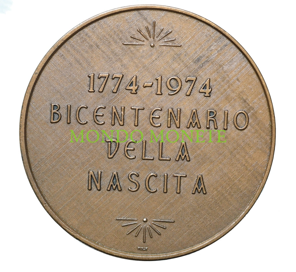 Bicentenario Della Nascita 1774 - 1974 Medaglie E Gettoni